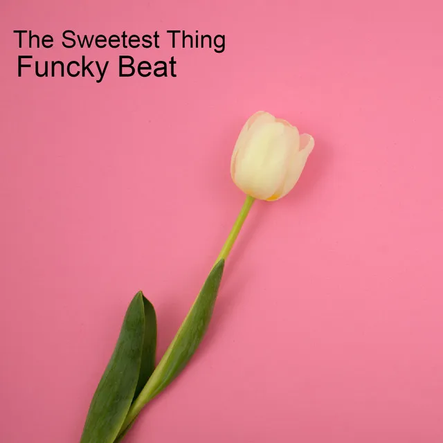 The Sweetest Thing - Cut Mix