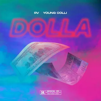 Dolla by Young Colli