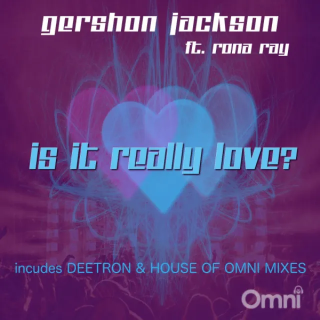 Is it Really Love (feat. Rona Ray) - House of Omni Original Mix