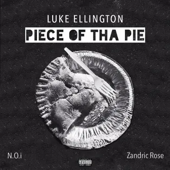 Piece of the Pie by Luke Ellington