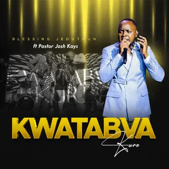 Kwatabva Kure (Live) by Blessing Jeduthun