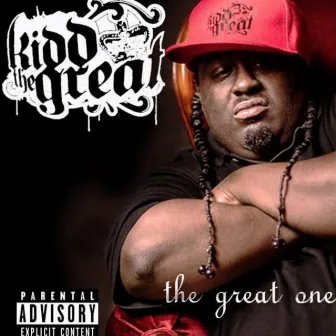 The Great One by Kidd the Great