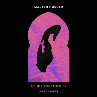 Hands Together EP by Marten Hørger