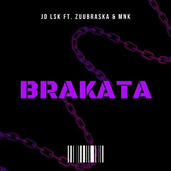 BRAKATA by JD LSK