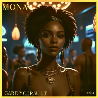 Mona by Gardy Girault