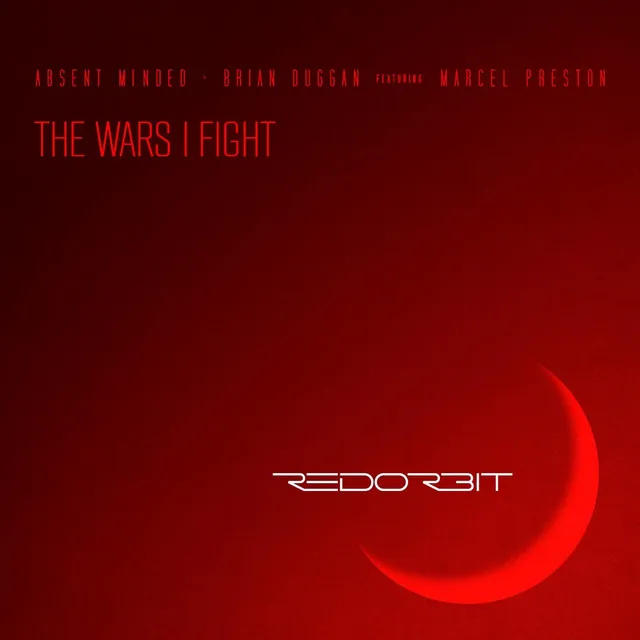 The Wars I Fight (feat. Marcel Preston)