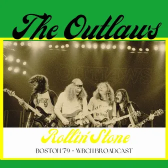 Rollin' Stone (Live Boston '79) by The Outlaws