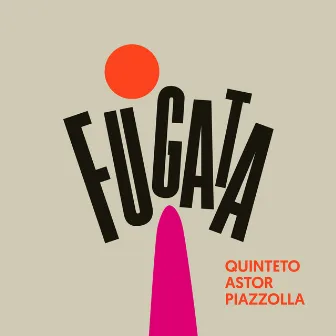 Fugata by Quinteto Astor Piazzolla