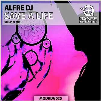 Save A Life by Alfre DJ