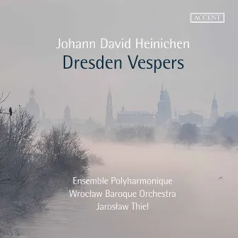 Dresden Vespers by Johann David Heinichen