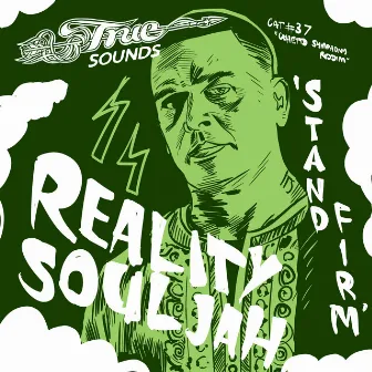 Stand Firm (Ghetto Symphony Riddim) by Reality Souljah