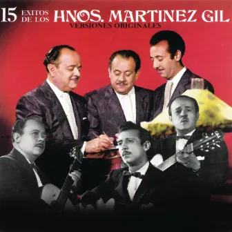 15 Éxitos de los Hermanos Martínez Gil by Hermanos Martinez Gil