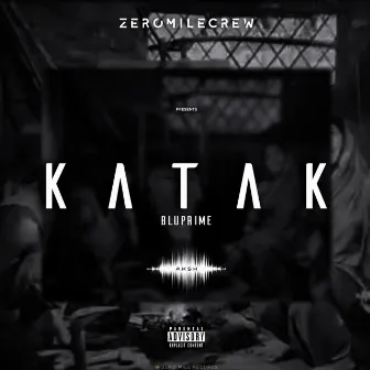 KATAK-BLUEPRIME X AKSH by Zero Mile Crew