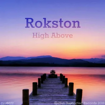 High Above by Rokston