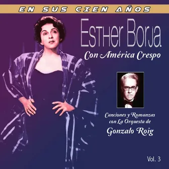 En Sus Cien Anos, Vol. 3 by Esther Borja