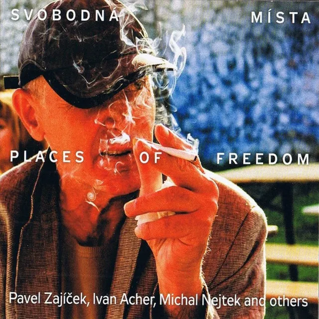 Svobodná místa / Places of Freedom (Live)