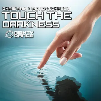 Touch The Darkness by Chris Rain