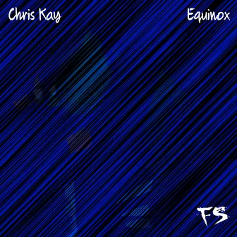 Equinox by Chris Kay