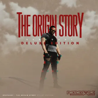 The Origin Story - Deluxe Edition by Renegade