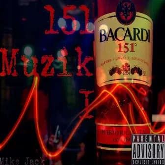 151 Muzik I by Mike Jack