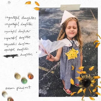 Ungrateful Daughter by Ocean Pleasant