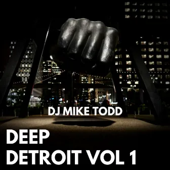 DEEP DETROIT by MIKE TODD