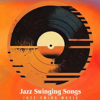 Jazz Swinging Songs by Unknown Artist