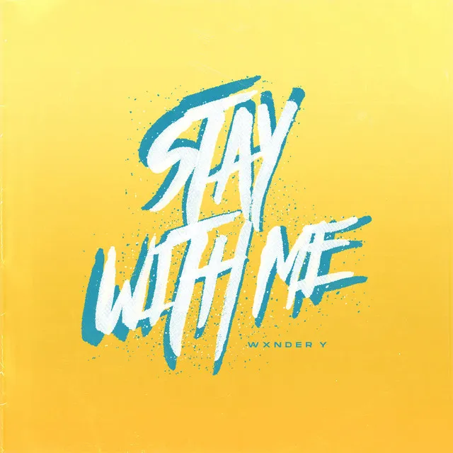 Stay With Me