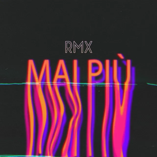 Mai Più - Remix