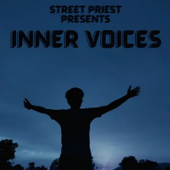 INNER VOICES by Street Priest