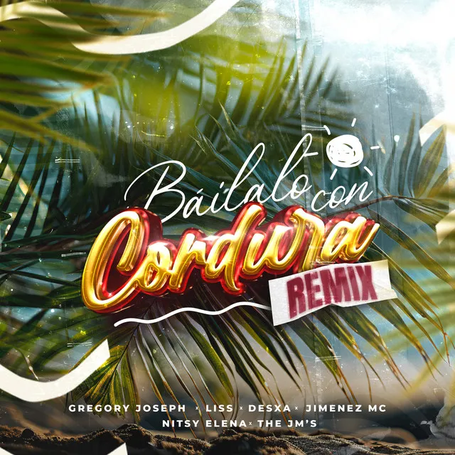 Báilalo Con Cordura - Remix