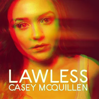 Lawless by Casey McQuillen