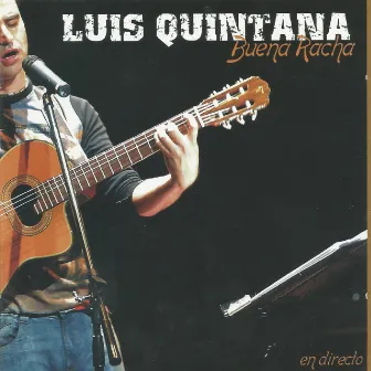 Luis Quintana, Buena Racha by Luis Quintana