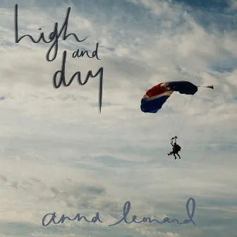 High and Dry by Anna Leonard