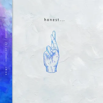 Honestly... by R.H.M.E