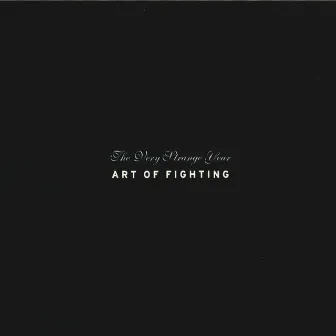 The Very Strange Year by Art of Fighting