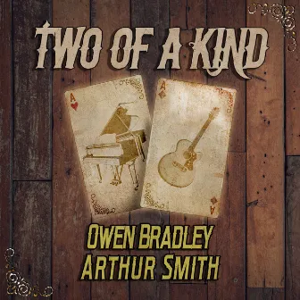 Two of a Kind: Owen Bradley & Arthur Smith by Owen Bradley