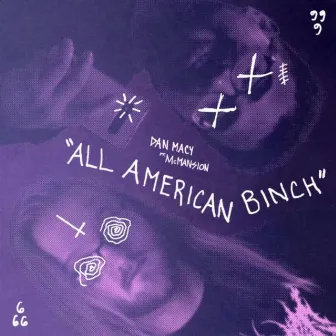 All American Binch by Dan Macy