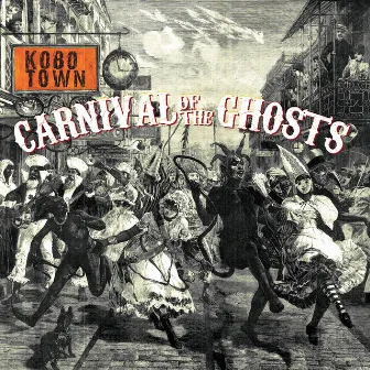 Carnival of the Ghosts by Kobo Town