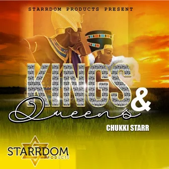 King & Queens by Chukki Starr