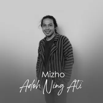 Adoh Ning Ati by Mizho