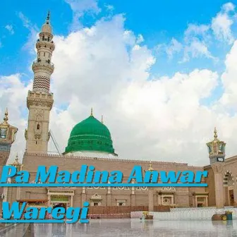 Pa Madina Anwar Waregi by 