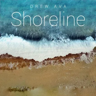 Shoreline by Drew Ava