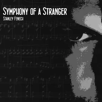 Symphony of a Stranger by Stanley Fenech