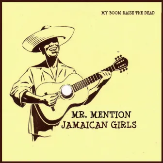 Jamaican Girls by Mr Mention