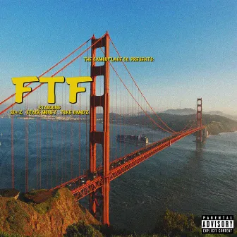 F.T.F. by SDeeZ