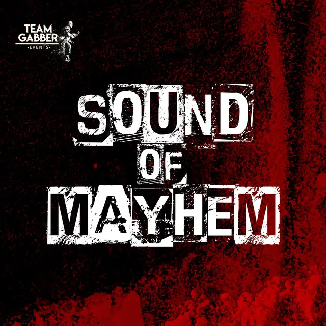 Sound of Mayhem - Original Mix