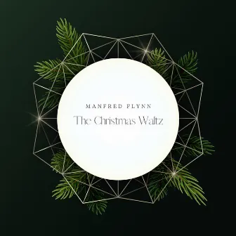 The Christmas Waltz by Manfred Flynn