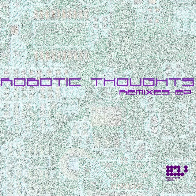 Robotic Thoughts - Carlos C Remix