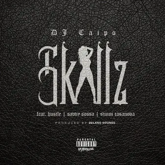 Skillz by Dj Caipo